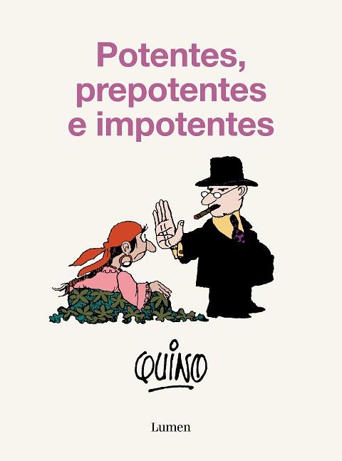 POTENTES,PREPOTENTES E IMPONENTES | 9788426431189 | QUINO | Libreria Geli - Librería Online de Girona - Comprar libros en catalán y castellano