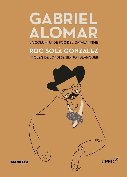 GABRIEL ALOMAR.LA COLUMNA DE FOC DEL CATALANISME | 9788419719515 | SOLA GONZALEZ,ROC | Llibreria Geli - Llibreria Online de Girona - Comprar llibres en català i castellà