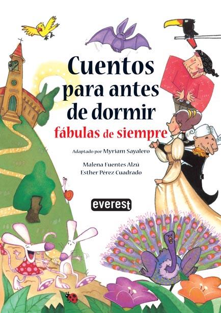 CUENTOS PARA ANTES DE DORMIR.FÁBULAS DE SIEMPRE (ADAPTADO POR MYRIAM SAYALERO) | 9788444147970 | FUENTES ALZÚ,MALENA/PÉREZ CUADRADO,ESTHER | Libreria Geli - Librería Online de Girona - Comprar libros en catalán y castellano