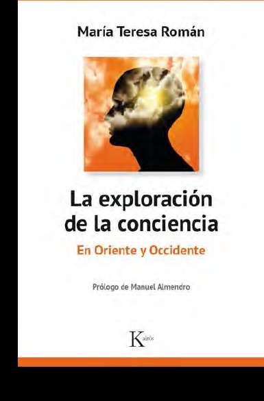 LA EXPLORACIÓN DE LA CONCIENCIA EN ORIENTE Y OCCIDENTE | 9788499885469 | ROMÁN,MARÍA TERESA | Llibreria Geli - Llibreria Online de Girona - Comprar llibres en català i castellà