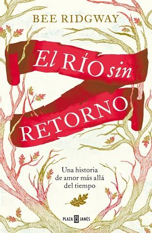 EL RÍO SIN RETORNO | 9788401384998 | RIDGWAY,BEE | Llibreria Geli - Llibreria Online de Girona - Comprar llibres en català i castellà