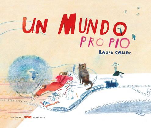 UN MUNDO PROPIO | 9788494650635 | CARLIN,LAURA | Llibreria Geli - Llibreria Online de Girona - Comprar llibres en català i castellà