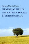 MEMORIAS DE UN INGENIERO SOCIAL BIENHUMORADO | 9788483076958 | MARTIN MATEO,RAMON | Llibreria Geli - Llibreria Online de Girona - Comprar llibres en català i castellà