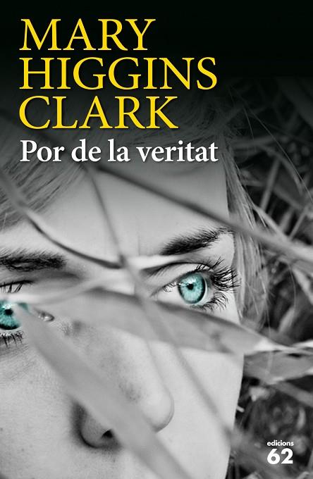 POR DE LA VERITAT | 9788429772807 | HIGGINS CLARK,MARY | Libreria Geli - Librería Online de Girona - Comprar libros en catalán y castellano