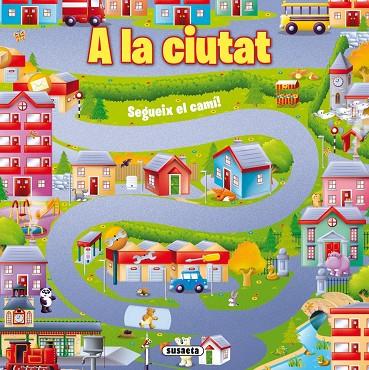 A LA CIUTAT | 9788467722062 | Libreria Geli - Librería Online de Girona - Comprar libros en catalán y castellano