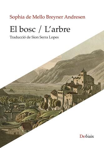 EL BOSC / L'ARBRE | 9788417833886 | DE MELLO BREYNER ANDERSEN,SOPHIA | Libreria Geli - Librería Online de Girona - Comprar libros en catalán y castellano