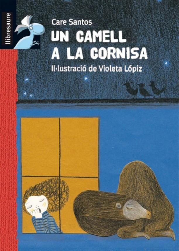UN CAMELL A LA CORNISA CAT | 9788479424893 | SANTOS TORRES, CARE | Libreria Geli - Librería Online de Girona - Comprar libros en catalán y castellano