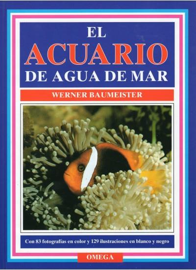 EL ACUARIO DE AGUA DE MAR | 9788428210201 | BAUMEISTER,WERNER | Llibreria Geli - Llibreria Online de Girona - Comprar llibres en català i castellà