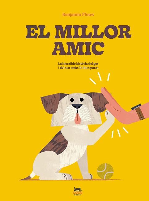 EL MILLOR AMIC | 9788412730005 | FLOUW, BENJAMIN | Llibreria Geli - Llibreria Online de Girona - Comprar llibres en català i castellà