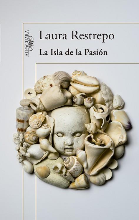 LA ISLA DE LA PASIÓN | 9788420418315 | RESTREPO,LAURA | Llibreria Geli - Llibreria Online de Girona - Comprar llibres en català i castellà