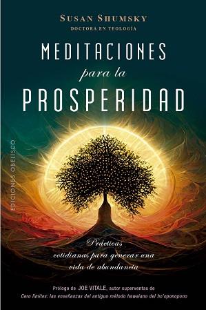 MEDITACIONES PARA LA PROSPERIDAD | 9788411720243 | SHUMSKY,SUSAN | Libreria Geli - Librería Online de Girona - Comprar libros en catalán y castellano