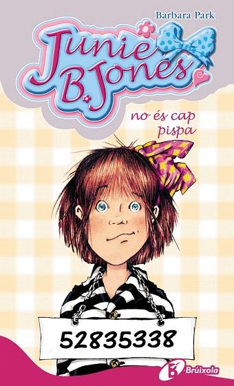 JUNIE B.JONES NO ES CAP PISPA | 9788499060170 | PARK,BARBARA | Llibreria Geli - Llibreria Online de Girona - Comprar llibres en català i castellà