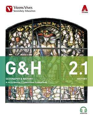 G&H 2(GEOGRAPHY AND HISTORY/2.1-2.2+2CD'S/3D CLASS.SEGUNDO DE ESO) | 9788468238159 | GARCIA SEBASTIAN,MARGARITA | Llibreria Geli - Llibreria Online de Girona - Comprar llibres en català i castellà