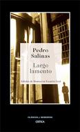 LARGO LAMENTO | 9788484325604 | SALINAS,PEDRO | Libreria Geli - Librería Online de Girona - Comprar libros en catalán y castellano