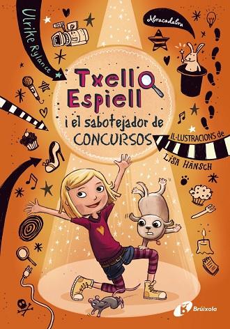 TXELL ESPIELL-3.TXELL ESPIELL I EL SABOTEJADOR DE CONCURSOS | 9788499068091 | RYLANCE,ULRIKE | Llibreria Geli - Llibreria Online de Girona - Comprar llibres en català i castellà