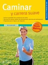 CAMINAR Y CARRERA SUAVE | 9788425518324 | BOS,KLAUS DR. | Llibreria Geli - Llibreria Online de Girona - Comprar llibres en català i castellà