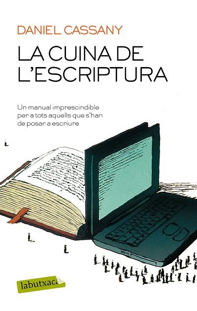 LA CUINA DE L'ESCRIPTURA | 9788417031640 | CASSANY,DANIEL | Llibreria Geli - Llibreria Online de Girona - Comprar llibres en català i castellà