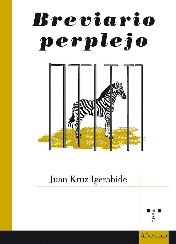 BREVIARIO PERPLEJO | 9788497049702 | KRUZ IGERABIDE,JUAN | Llibreria Geli - Llibreria Online de Girona - Comprar llibres en català i castellà