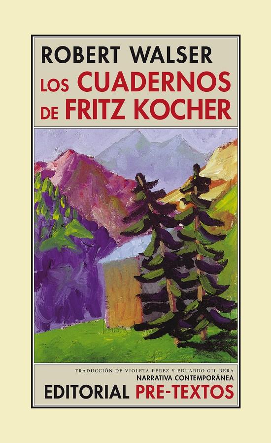 CUADERNOS DE FRITZ KOCHER | 9788481918465 | WALSER,ROBERT | Llibreria Geli - Llibreria Online de Girona - Comprar llibres en català i castellà