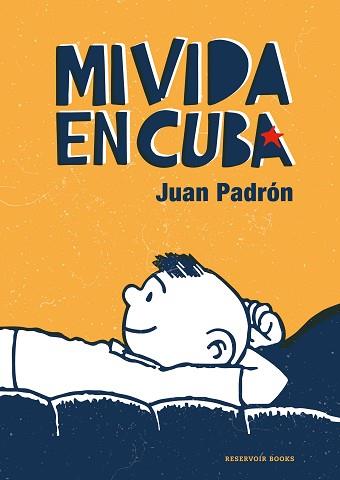 MI VIDA EN CUBA | 9788418052200 | PADRÓN,JUAN | Llibreria Geli - Llibreria Online de Girona - Comprar llibres en català i castellà