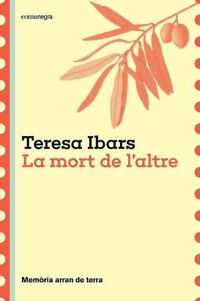 LA MORT DE L'ALTRE | 9788410161191 | IBARS, TERESA | Llibreria Geli - Llibreria Online de Girona - Comprar llibres en català i castellà