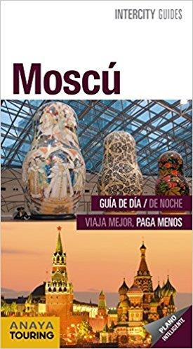 MOSCÚ(INTERCICY GUIDES.EDICION 2018) | 9788491580959 | MORTE USTARROZ, MARC | Libreria Geli - Librería Online de Girona - Comprar libros en catalán y castellano