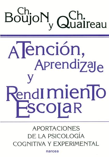 ATENCION,APRENDIZAJE Y RENDIMIENTO ESCOLAR | 9788427712744 | BOUJON,CH./QUAIREAU,CH. | Llibreria Geli - Llibreria Online de Girona - Comprar llibres en català i castellà