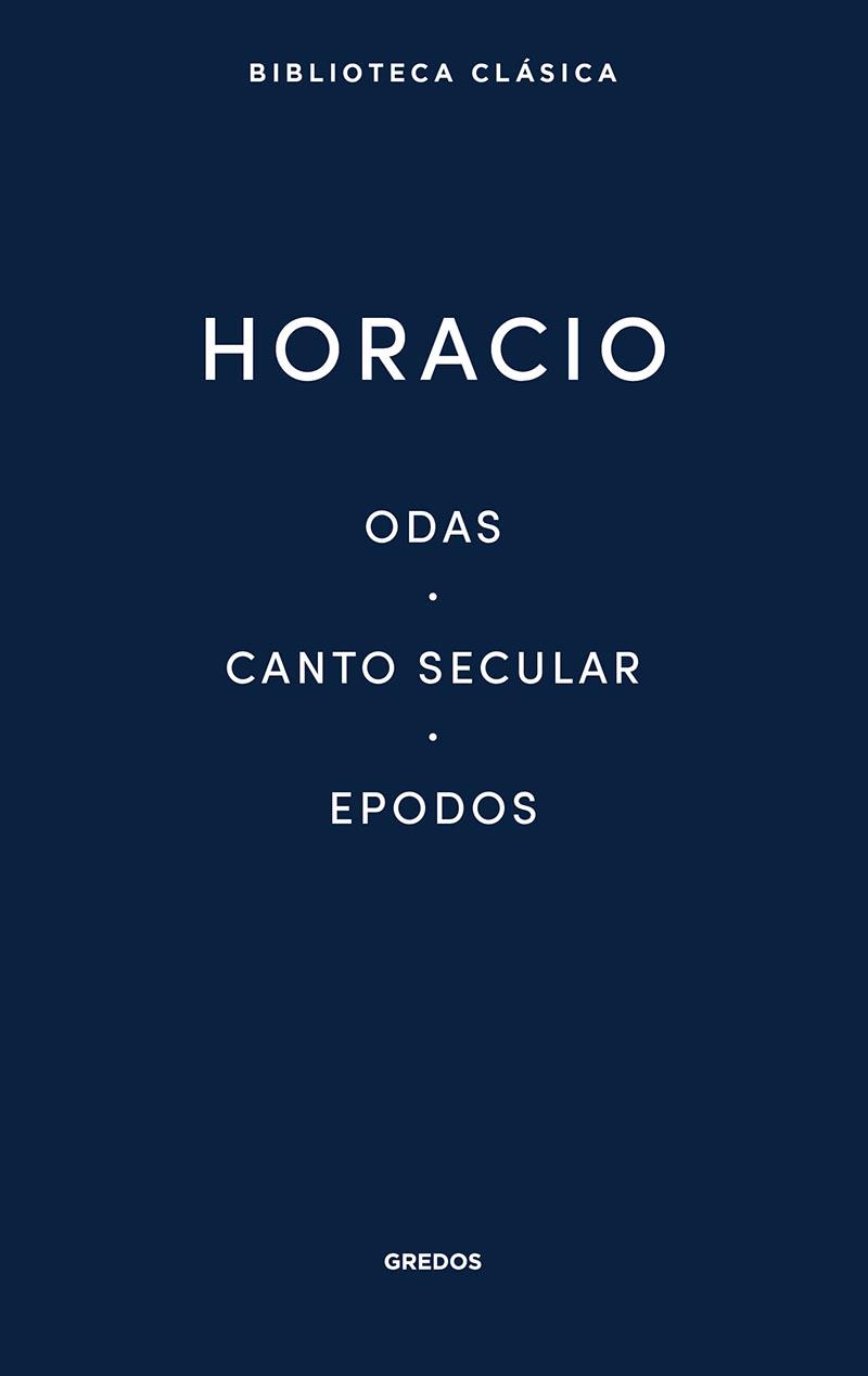 ODAS/CANTO SECULAR/ EPODOS | 9788424939007 | HORACIO | Libreria Geli - Librería Online de Girona - Comprar libros en catalán y castellano