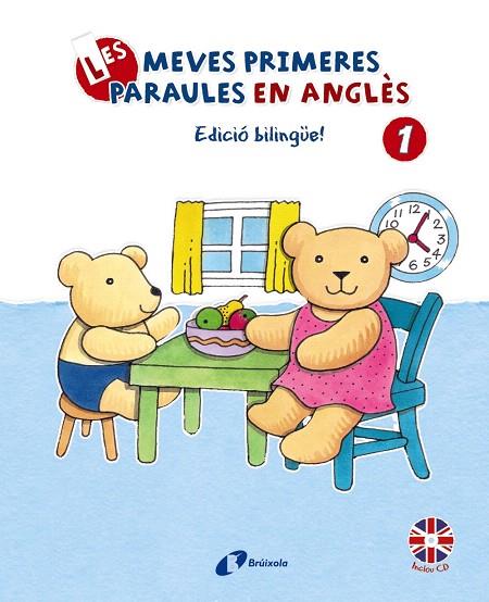 LES MEVES PRIMERES PARAULES EN ANGLÈS-1 (EDICIÓ BILINGÜE!) +CD | 9788499064420 | BRUZZONE,CATHERINE | Llibreria Geli - Llibreria Online de Girona - Comprar llibres en català i castellà