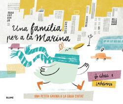 UNA FAMÍLIA PER A LA MARINA.UNA PETITA GAVINA A LA GRAN CIUTAT | 9788416965120 | CLEGG,JO | Llibreria Geli - Llibreria Online de Girona - Comprar llibres en català i castellà