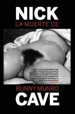 LA MUERTE DE BUNNY MUNRO | 9788493667962 | CAVE,NICK | Libreria Geli - Librería Online de Girona - Comprar libros en catalán y castellano