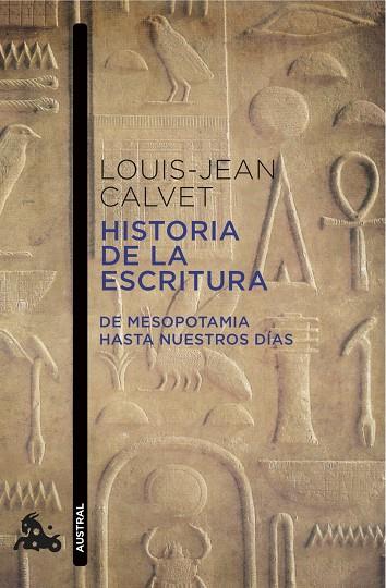 HISTORIA DE LA ESCRITURA.DE MESOPOTAMIA HASTA NUESTROS DÍAS | 9788408118886 | CALVET,LOUIS-JEAN | Llibreria Geli - Llibreria Online de Girona - Comprar llibres en català i castellà