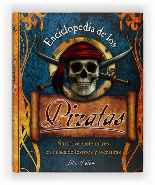 ENCICLOPEDIA DE LOS PIRATAS | 9788467535570 | MALAM,JOLAN | Llibreria Geli - Llibreria Online de Girona - Comprar llibres en català i castellà