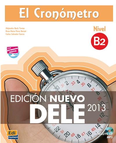 EL CRONÓMETRO B2 + CD(EDICIÓN NUEVO DELE) | 9788498485486 | TARRÉS CHAMORRO, IÑAKI/PÉREZ BERNAL, ROSA Mª/SALVADOR GARCÍA, CARLOS | Llibreria Geli - Llibreria Online de Girona - Comprar llibres en català i castellà