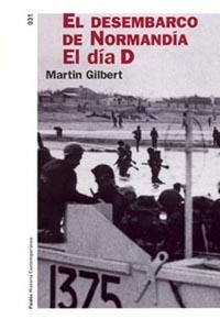 EL DESEMBARCO DE NORMANDIA.EL DIA D | 9788449317415 | GILBERT,MARTIN | Llibreria Geli - Llibreria Online de Girona - Comprar llibres en català i castellà