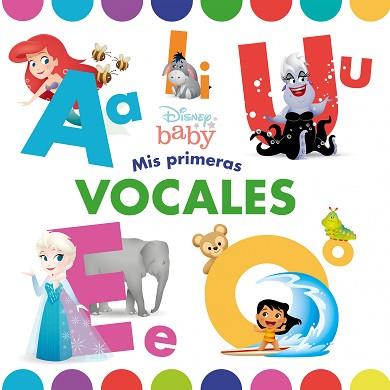 DISNEY BABY.MIS PRIMERAS VOCALES | 9788418335839 | DISNEY | Libreria Geli - Librería Online de Girona - Comprar libros en catalán y castellano