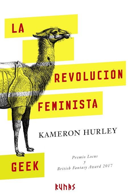 LA REVOLUCIóN FEMINISTA GEEK | 9788491810148 | HURLEY,KAMERON | Libreria Geli - Librería Online de Girona - Comprar libros en catalán y castellano