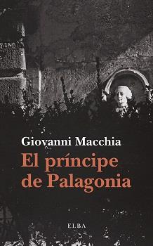 EL PRÍNCIPE DE PALAGONIA | 9788412807356 | MACCHIA, GIOVANNI | Llibreria Geli - Llibreria Online de Girona - Comprar llibres en català i castellà