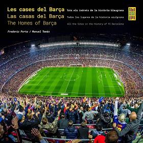 LES CASES DEL BARÇA/LAS CASAS DEL BARÇA/THE HOMES OF BARÇA | 9788410378117 | PORTA, FREDERIC/TOMÁS, MANUEL | Llibreria Geli - Llibreria Online de Girona - Comprar llibres en català i castellà