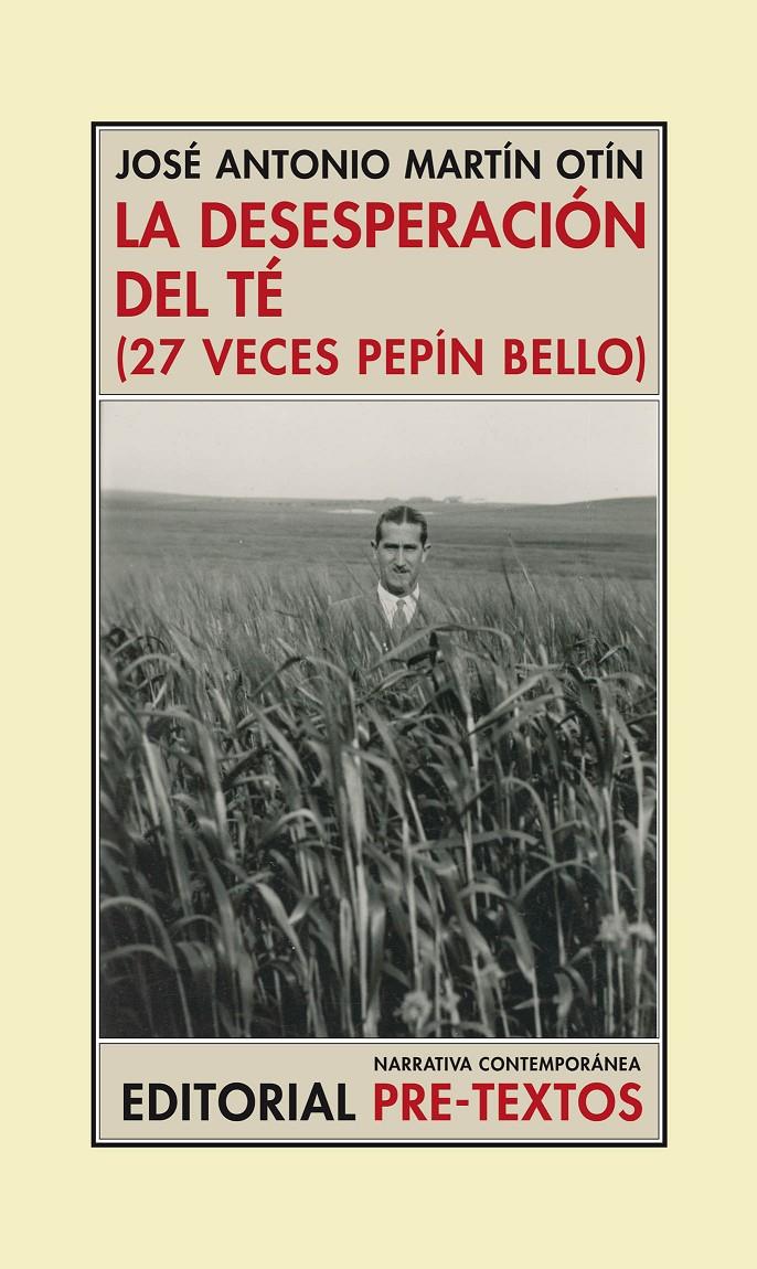 LA DESESPERACION DEL TE (27 VECES PEPIN VELLO) | 9788481918915 | MARTIN OTIN,JOSE ANTONIO | Libreria Geli - Librería Online de Girona - Comprar libros en catalán y castellano