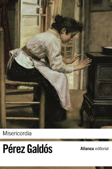 MISERICORDIA  | 9788420653327 | PEREZ GALDOS,BENITO | Llibreria Geli - Llibreria Online de Girona - Comprar llibres en català i castellà