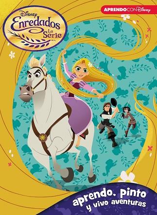 ENREDADOS.LA SERIE (APRENDO, PINTO Y VIVO AVENTURAS CON DISNEY) | 9788416931316 | Llibreria Geli - Llibreria Online de Girona - Comprar llibres en català i castellà