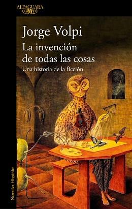 LA INVENCIÓN DE TODAS LAS COSAS | 9788420479200 | VOLPI, JORGE | Libreria Geli - Librería Online de Girona - Comprar libros en catalán y castellano