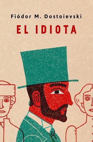 EL IDIOTA | 9788491054030 | DOSTOIEVSKI,FIÓDOR M. | Libreria Geli - Librería Online de Girona - Comprar libros en catalán y castellano