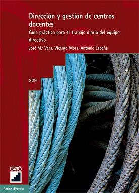 DIRECCION Y GESTION DE CENTROS DOCENTES | 9788478274581 | VERA,JOSE Mº/MORA,VICENTE/LAPEÑA,ANTONIO | Llibreria Geli - Llibreria Online de Girona - Comprar llibres en català i castellà