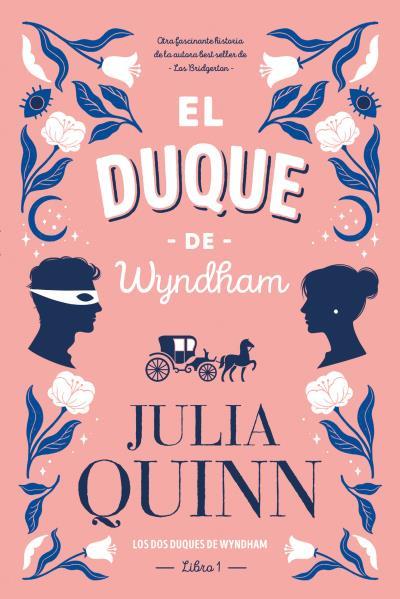 EL DUQUE DE WYNDHAM | 9788417421373 | QUINN,JULIA | Llibreria Geli - Llibreria Online de Girona - Comprar llibres en català i castellà