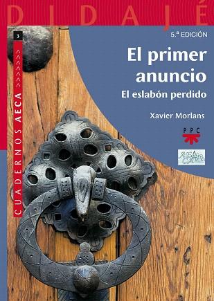 EL PRIMER ANUNCIO | 9788428821452 | MORLANS,XAVIER | Llibreria Geli - Llibreria Online de Girona - Comprar llibres en català i castellà