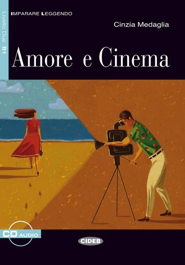 AMORE E CINEMA(LIBRO + CD.IMPARARE LEGGENDO) | 9788853005762 | Libreria Geli - Librería Online de Girona - Comprar libros en catalán y castellano