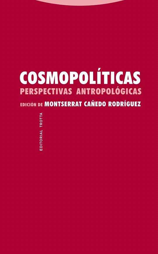 COSMOPOLÍTICAS | 9788498793826 | CAÑEDO RODRÍGUEZ,MONTSERRAT | Llibreria Geli - Llibreria Online de Girona - Comprar llibres en català i castellà