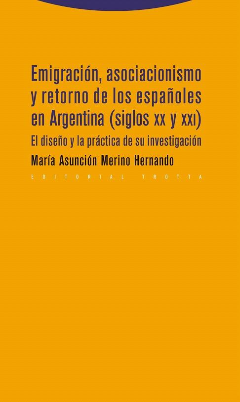 EMIGRACIÓN,ASOCIACIONISMO Y RETORNO DE LOS ESPAÑOLES EN ARGENTINA (SIGLOS XX Y XXI) | 9788498792539 | MERINO HERNANDO,MARÍA ASUNCIÓN | Llibreria Geli - Llibreria Online de Girona - Comprar llibres en català i castellà